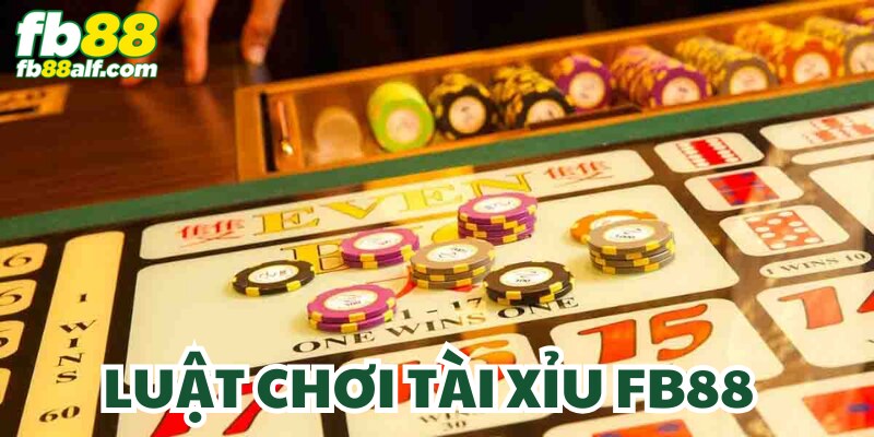 Nắm chắc tường tận về luật chơi tài xỉu